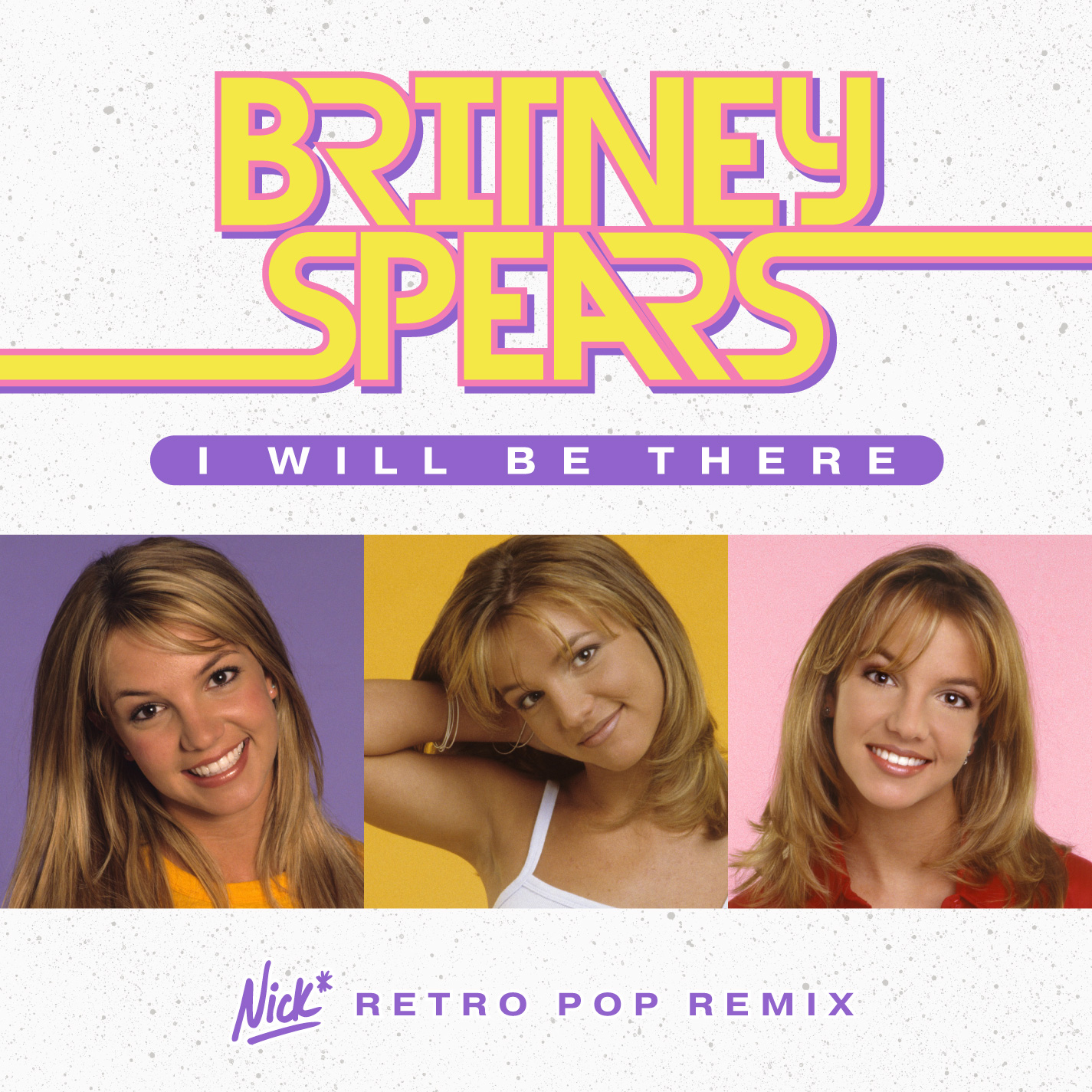 Britney Spears - I Will Be There Nick* Retro Pop Remix