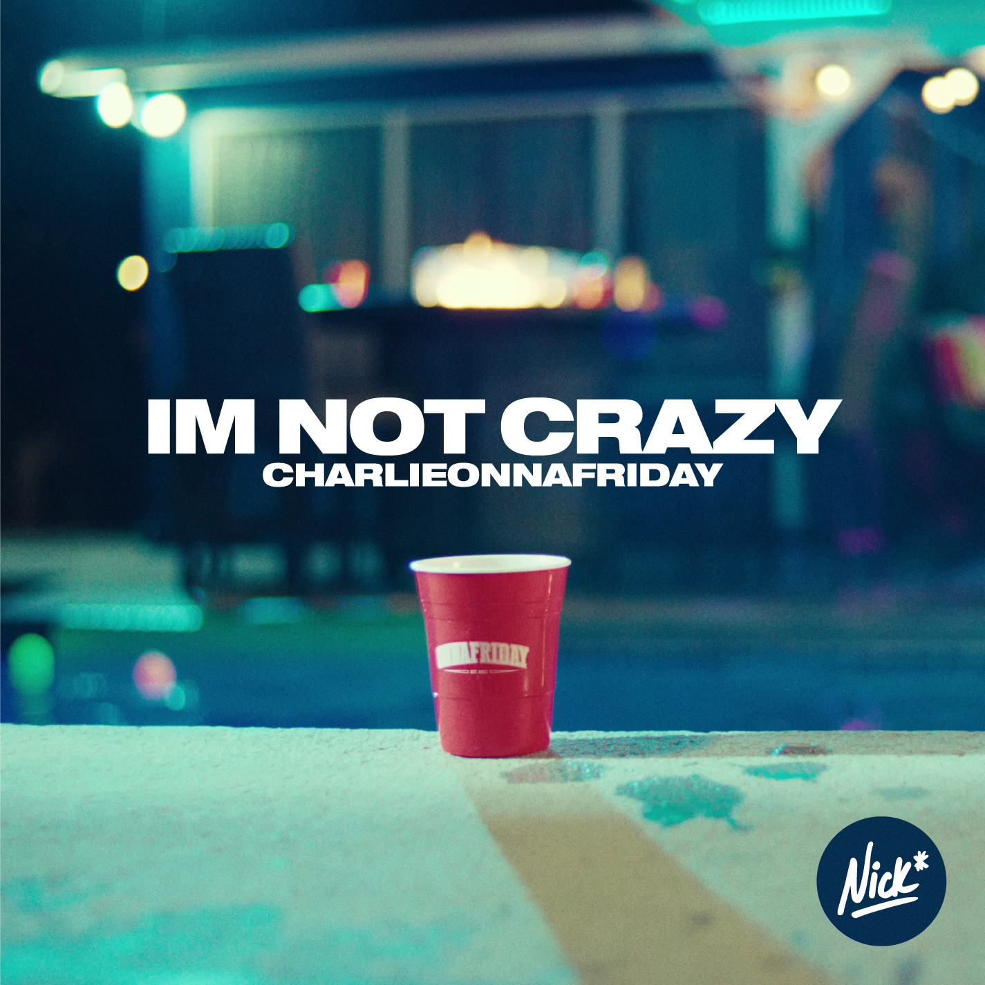 charlieonnafriday - I'm Not Crazy NIck* After Hours Remix